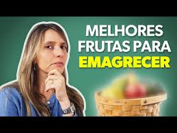 16 frutas para emagrecer com poucas