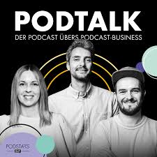 PodTalk. Der Podcast übers Podcast-Business