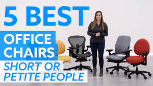 5 best office chairs for short or