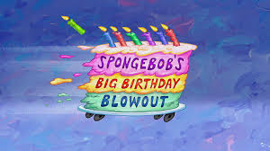 Spongebobs Big Birthday Blowout Transcript Encyclopedia