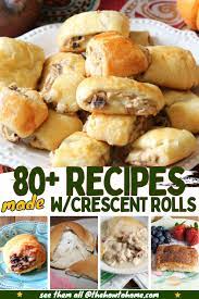 80 plus crescent roll sheet recipes