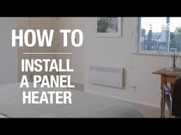 How To Install A Panel Heater