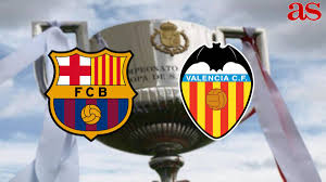 Resultados de copa del rey, resultados en directo, la clasificación de la liga, e información sobre todos los equipos de copa del rey: Barcelona Valencia 2019 Copa Del Rey Final How And Where To Watch Times Tv Online As Com