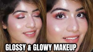 glossy glowy makeup tutorial glossy