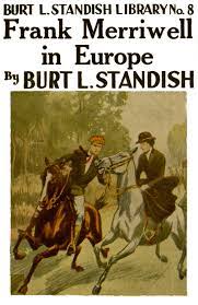 Frank Merriwell in Europe, by Burt L. Standish—A Project Gutenberg eBook