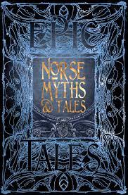Norse Myths & Tales | Book by Brittany Schorn, Flame Tree Studio  (Literature and Science) | Official Publisher Page | Simon & Schuster