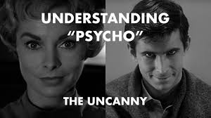 understanding psycho the uncanny 