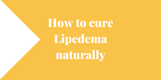 how to cure lipedema naturally