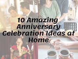 romantic anniversary celebration ideas
