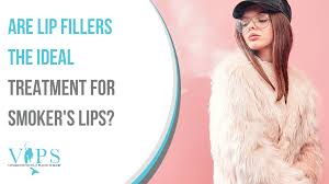 are lip fillers the ideal treatment for