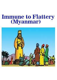 immune to flattery myanmar english
