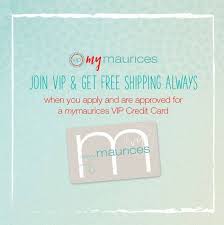 Double points event every month 4; Maurices Become A Maurices Credit Card Holder Receive Facebook