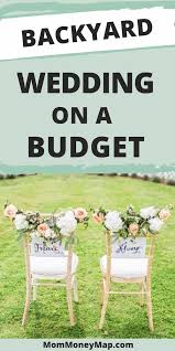 Backyard Wedding Ideas On A Low Budget