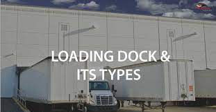 what is a loading dock and its types