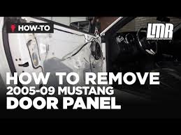 how to remove mustang door panel 2005