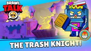 Brawl Talk !! Once Upon a Brawl - Concept - THE TRASH KNIGHT! - YouTube