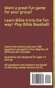 Play free bible trivia quizzes and games online! Let S Play Bible Baseball Scott John A Scott Connie E 9781093901979 Amazon Com Books