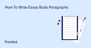 how to write essay body paragraphs