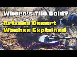 find gold in arizona desert washes