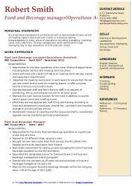 Food and beverages supervisors work at food outlets overseeing the production and distribution of food and drink items. Food And Beverage Manager Resume Samples Qwikresume