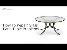 How To Repair Glass Patio Table