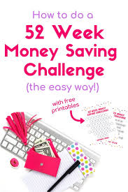 First, i need to know some of the best tools i can use to save the most money i can in a year, let's just divide $10,000 by 12 months and you get $833. Fifteen 52 Week Money Saving Challenges Something For Every Budget