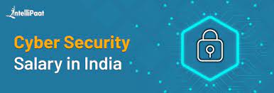 Cyber Security Salary In India In 2023
