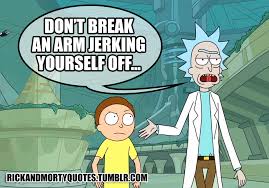 Rick and Morty Quotes — A cocky Morty can lead to bad things… via Relatably.com