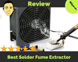 best solder fume extractor top 5 reviewed