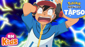Pokémon Tiếng Việt Tập 50 [S14 B&W]: Trận Đấu Sốc Điện Chói Lóa - Phim Hoạt  Hình Pokemon Hay Nhất | phim hoạt hình pokemon - Phim - Mbfamily.vn