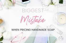 pricing handmade soap