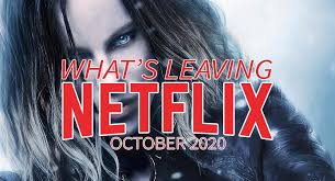 It arrived for online streaming on december 31, 2019. What S Leaving Netflix October 2020 Check Em Out Before They Re Gone