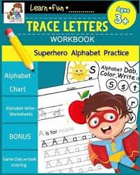 Trace Letters Workbook Ages 3 5 Preschool Scholar Practice Handwriting Workbook Trace Letter Of The Alphabet And Sight Alphabets Preschool