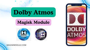 5 best dolby atmos magisk modules