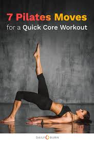 7 easy pilates moves for a quick core