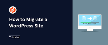 how to migrate a wordpress site easily