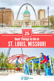 25 best things to do in st louis mo