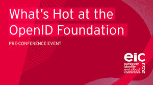 what s hot at the openid foundation