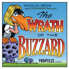the wrath of the buzzard new podcast