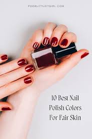 best nail polish colors for fair skin