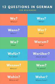 Learn vocabulary, terms and more with flashcards, games and other study tools. 12 W Fragen 12 Wh Questions Wo Was Wann Wer Wie Warum Wofur Woruber Wessen Wem Wohin Woher German Phrases German Language German Language Learning