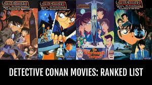 Detective Conan Movies: RANKED - by knoxyal