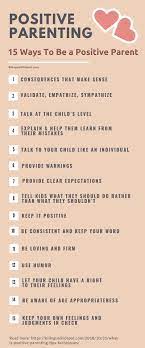 Effects of single parenting don't have to be negative. 15 Positive Parenting Tips Techniques Every Parent Should Know Infographic