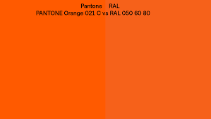 pantone orange 021 c vs ral ral 050 60