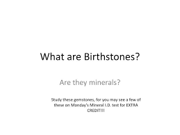 Ppt What Are Birthstones Powerpoint Presentation Free