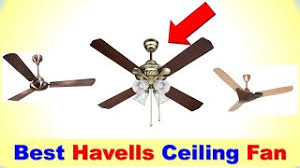 best havells ceiling fan in india 2022
