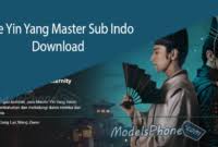 Dream of eternity (2020) sub indo. Free Download The Yin Yang Master Sub Indo Archives Modelsphone Com