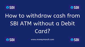 You could visit an atm, just to find out you didn't even hold your card with you; How To Withdraw Cash From Sbi Atm Without A Debit Card Moneymanch