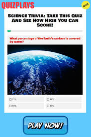 And each of us is directly linked to different facts of science. Science Trivia Take This Quiz And See How High You Can Score Quizplays