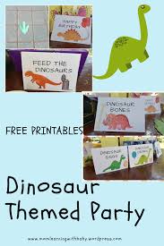 Dinosaur Themed Birthday Party Free Printables Mom Learning With
